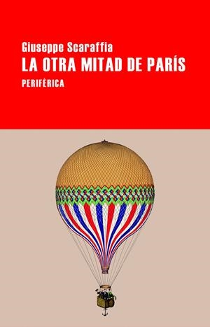 La otra mitad de París | Scaraffia, Giuseppe | Cooperativa autogestionària