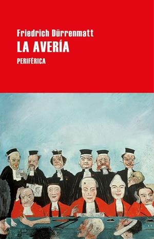 La avería | Dürrenmatt, Friedrich