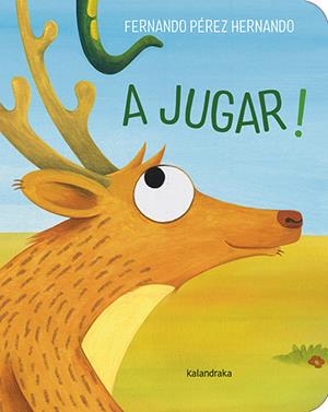 A jugar! | Pérez Hernando, Fernando | Cooperativa autogestionària
