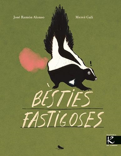 Bèsties fastigoses | Alonso, José Ramón | Cooperativa autogestionària