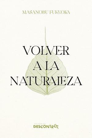 Volver a la naturaleza | Fukuoka, Masanobu | Cooperativa autogestionària