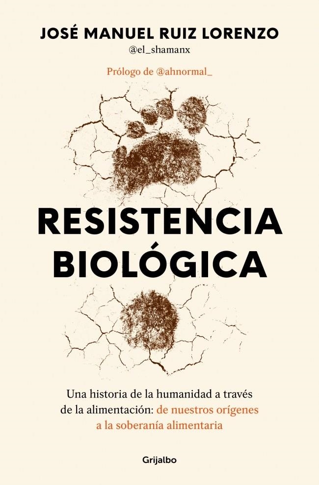 Resistencia biológica | Ruiz Lorenzo (@el_shamanx?), José Manuel | Cooperativa autogestionària