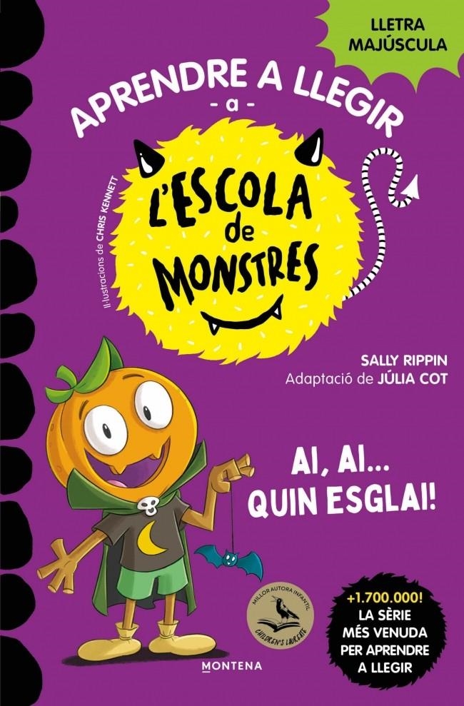 Aprendre a llegir a l'Escola de Monstres 25 - Ai, ai... quin esglai! | Rippin, Sally | Cooperativa autogestionària