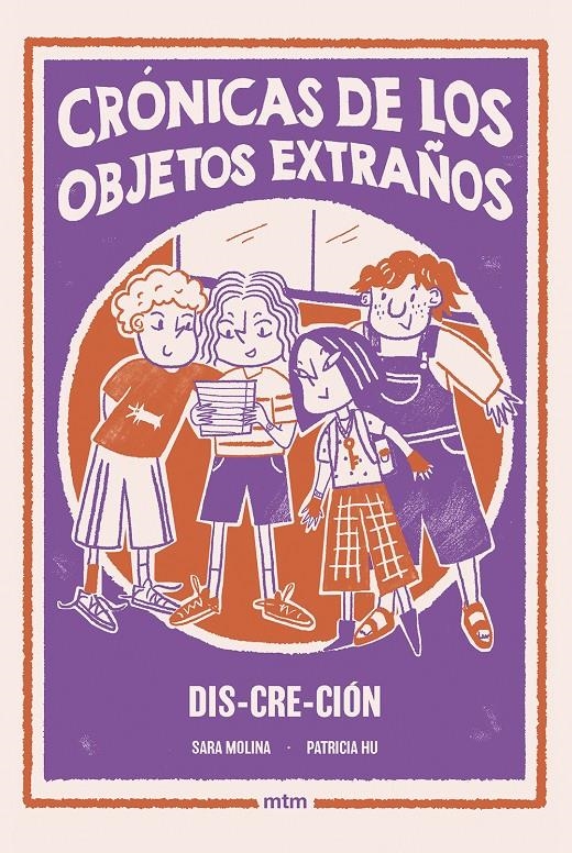Crónicas de los objetos extraños 3. Dis-cre-ción | Molina, Sara; Hu, Patricia | Cooperativa autogestionària