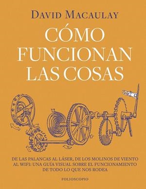 Cómo funcionan las cosas | Macaulay, David
