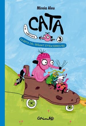 Cata la Suricata. La bota del gegant extraterrestre Vol.3 | Aleu, Mireia | Cooperativa autogestionària