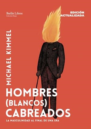 Hombres (blancos) cabreados [Edición actualizada] | Kimmel, Michael | Cooperativa autogestionària