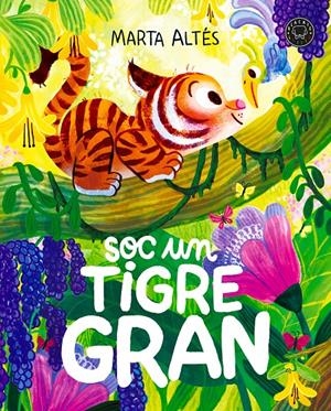 Soc un tigre gran | Altés, Marta | Cooperativa autogestionària