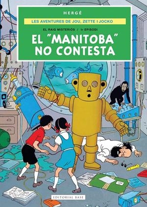 Les aventures de Joe, Zette i Jocko 3. El "Manitoba" no contesta | Remi "Hergé", Georges | Cooperativa autogestionària