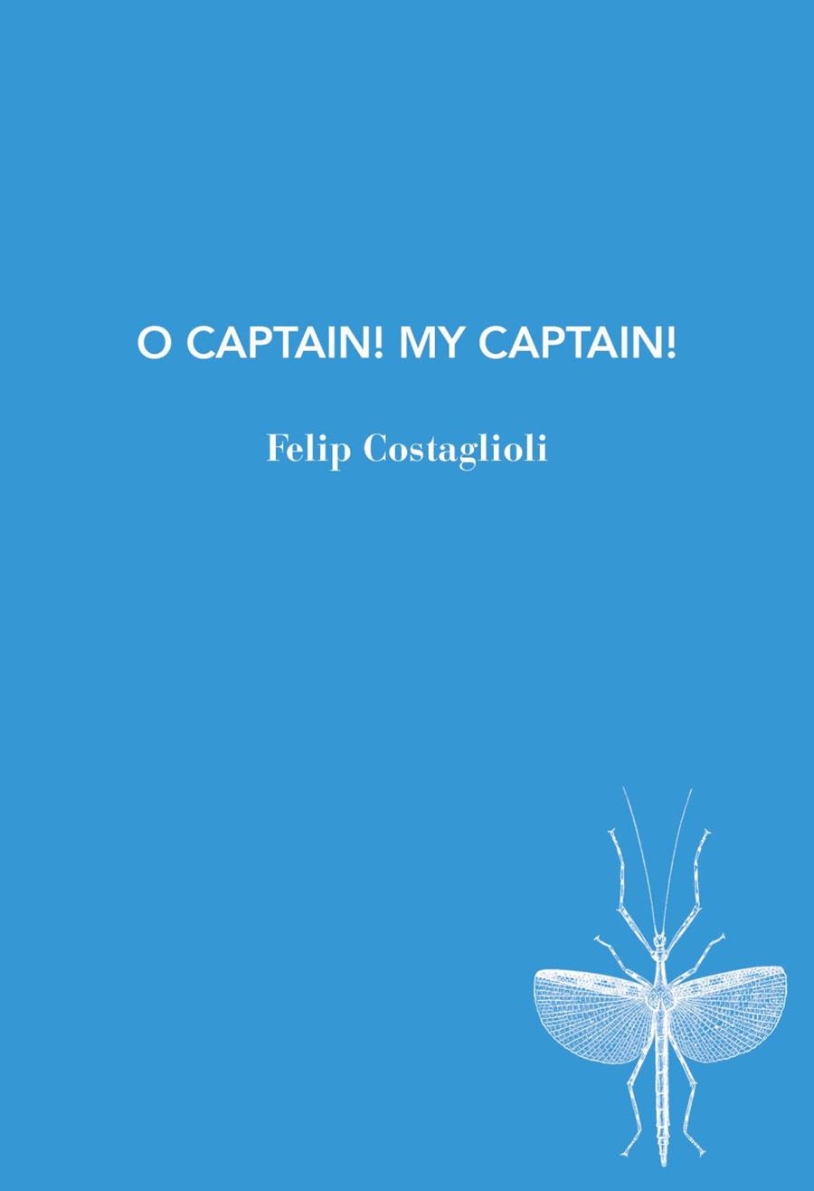 O Captain! My captain! | Costaglioli, Felip | Cooperativa autogestionària