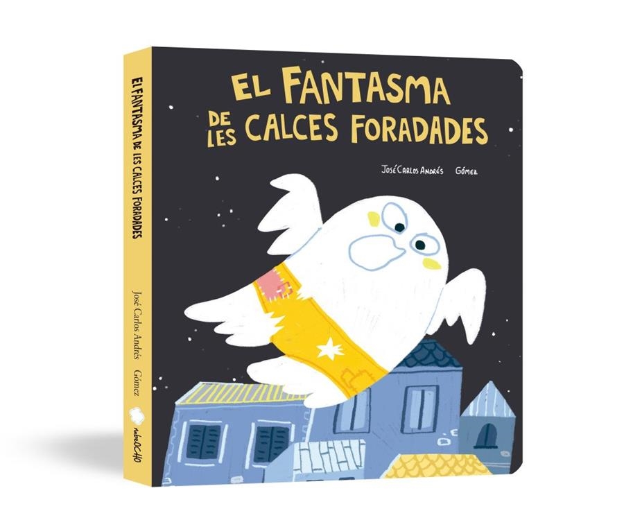El fantasma de les calces foradades (Llibre de cartró) | Andrés, José Carlos | Cooperativa autogestionària