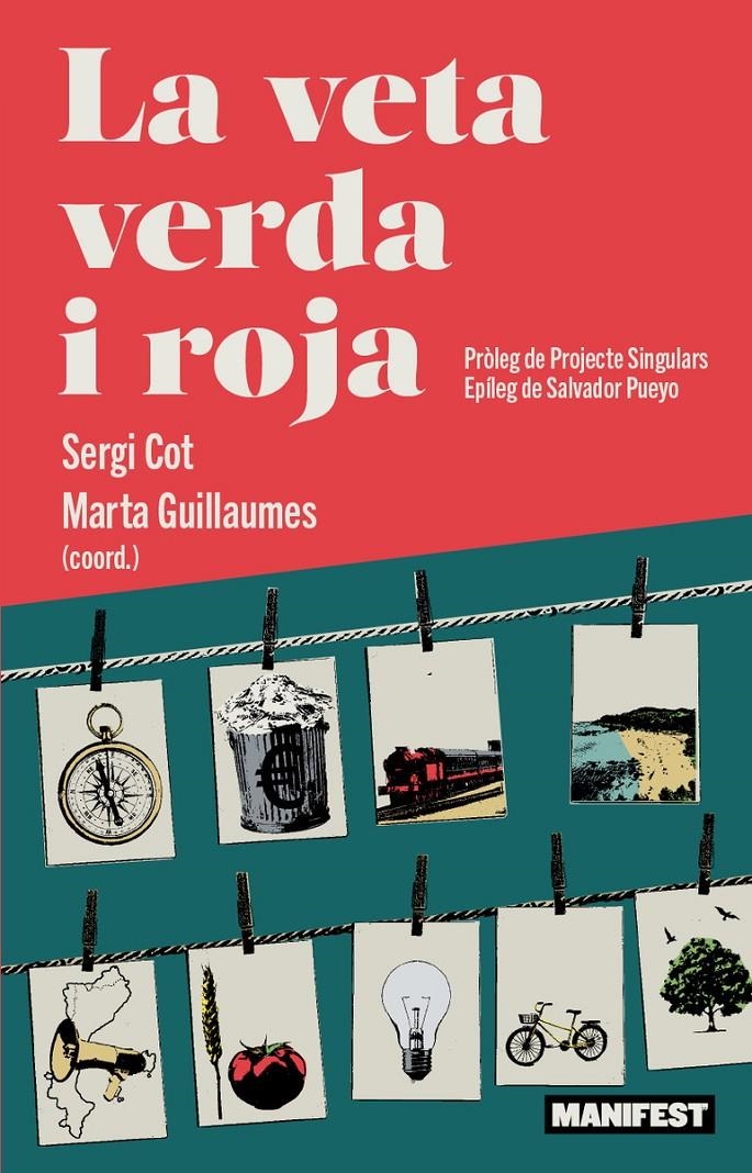 La veta verda i roja | Cot, Sergi / Guillaumes, Marta | Cooperativa autogestionària