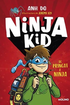 Sèrie Ninja Kid 1 - De pringat a ninja | Do, Anh | Cooperativa autogestionària