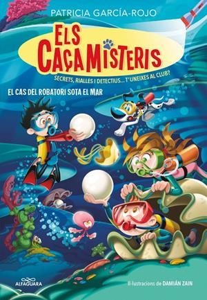 Els caçamisteris 8 - El cas del robatori sota el mar | García-Rojo, Patricia | Cooperativa autogestionària