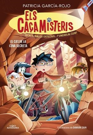 Els caçamisteris 9 - El cas de la cova secreta | García-Rojo, Patricia | Cooperativa autogestionària