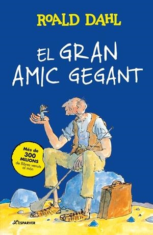 El Gran Amic Gegant | Dahl, Roald | Cooperativa autogestionària