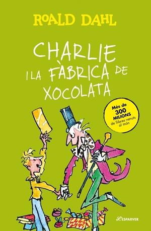 Charlie i la fàbrica de xocolata | Dahl, Roald | Cooperativa autogestionària