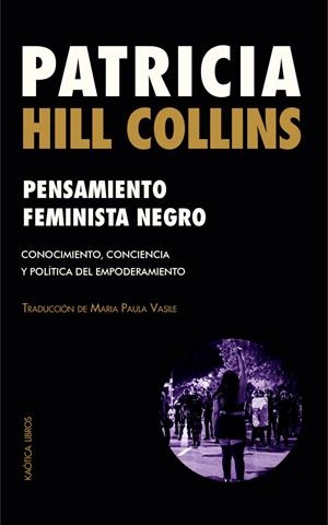 Pensamiento feminista negro | Hill Collins, Patricia | Cooperativa autogestionària