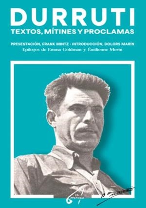 Durruti. Textos, mítines y proclamas | Durruti / VVAA | Cooperativa autogestionària