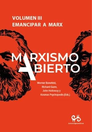 Marxismo abierto - VOLUMEN III | DD.AA