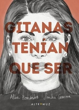 Gitanas tenían que ser | Carmona, Sandra / Hernández, Alba