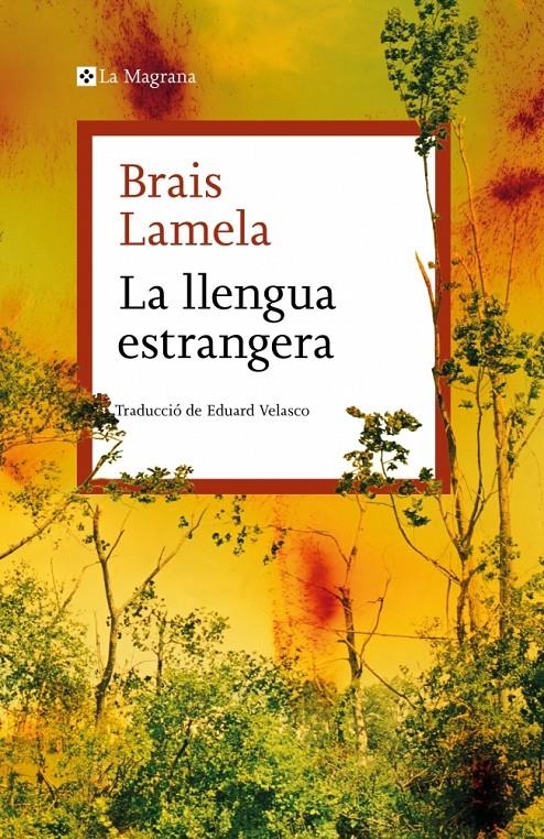 La llengua estrangera | Lamela, Brais