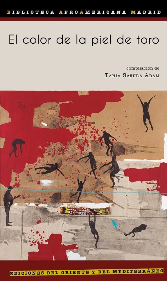 El color de la piel de toro | Safura, Tania (ed.)