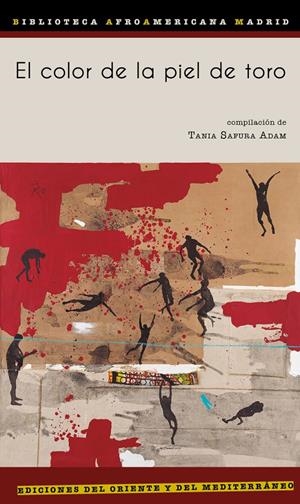 El color de la piel de toro | Safura, Tania (ed.)
