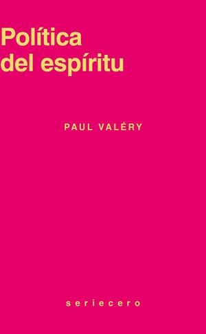 Política del espíritu | Valéry, Paul