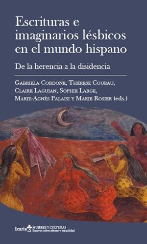 Escrituras e imaginarios lésbicos en el mundo hispano | DDAA | Cooperativa autogestionària