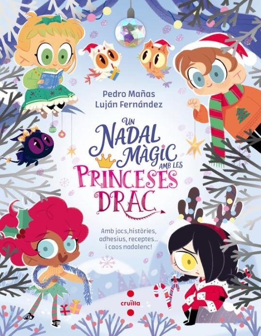 Princeses Drac Un Nadal màgic amb les Princeses Drac | Mañas Romero, Pedro; Fernández, Luján | Cooperativa autogestionària