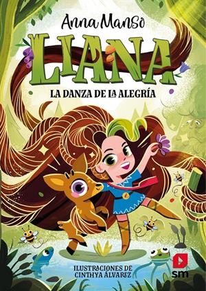 Liana 1: La danza de la alegría | Manso Munné, Anna | Cooperativa autogestionària