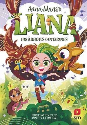 Liana 2: Los árboles cantarines | Manso Munné, Anna | Cooperativa autogestionària