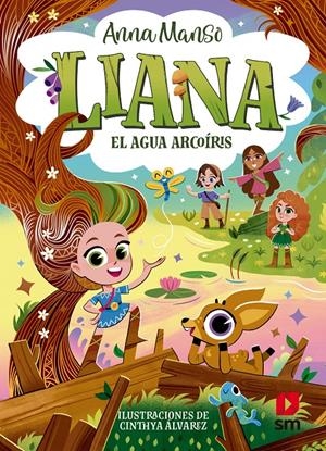 Liana 3: El agua arcoíris | Manso Munné, Anna | Cooperativa autogestionària