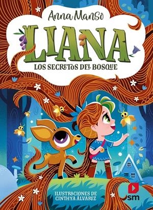 Liana 4: Los secretos del bosque | Manso Munné, Anna | Cooperativa autogestionària