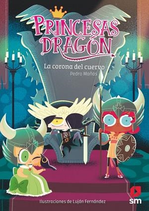 Princesas Dragón 12: La corona del cuervo | Mañas Romero, Pedro | Cooperativa autogestionària