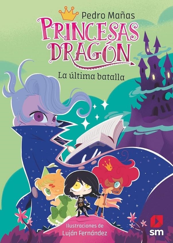 Princesas Dragón 21: La última batalla | Mañas Romero, Pedro | Cooperativa autogestionària