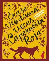 Érase 21 veces Caperucita Roja | Miura, Taro/y otros | Cooperativa autogestionària