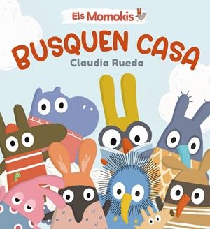 Els Momokis busquen casa | Rueda, Claudia | Cooperativa autogestionària