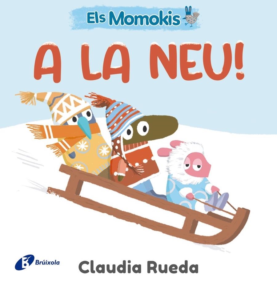 Els Momokis a la neu | Rueda, Claudia | Cooperativa autogestionària