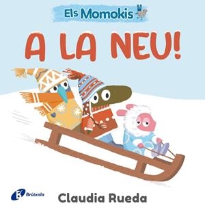 Els Momokis a la neu | Rueda, Claudia | Cooperativa autogestionària
