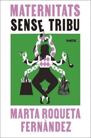 Maternitats sense tribu | Roqueta-Fernàndez, Marta | Cooperativa autogestionària
