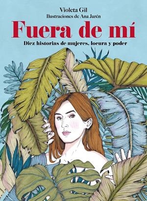 Fuera de mí | Gil, Violeta/Jarén, Ana | Cooperativa autogestionària
