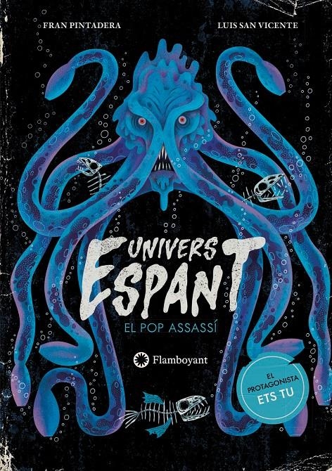 Univers Espant 2. El pop assassí | Pintadera, Fran; San Vicente, Luis | Cooperativa autogestionària
