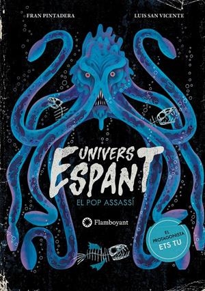 Univers Espant 2. El pop assassí | Pintadera, Fran; San Vicente, Luis | Cooperativa autogestionària