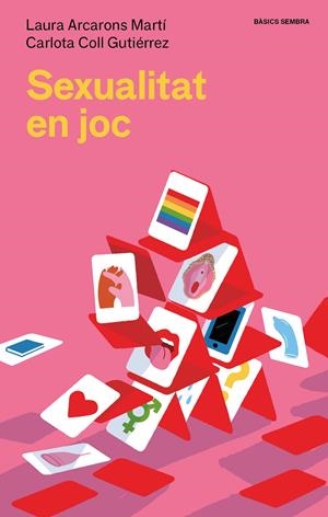 Sexualita en joc | Arcarons, Laura; Coll, Carlota