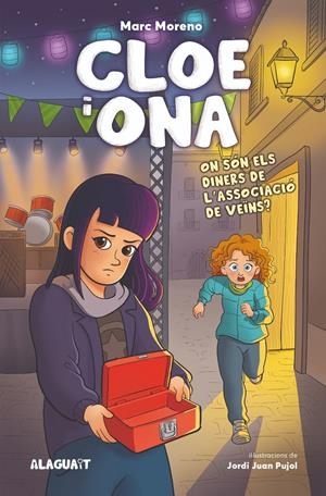 Cloe i Ona 2. On són els diners de l'Associació de Veïns? | Moreno Martínez, Marc | Cooperativa autogestionària