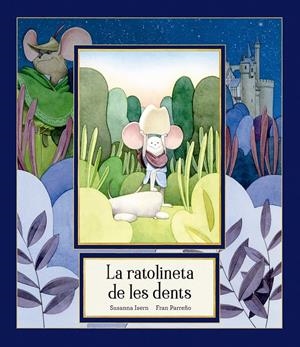 La ratolineta de les dents | Isern, Susanna | Cooperativa autogestionària