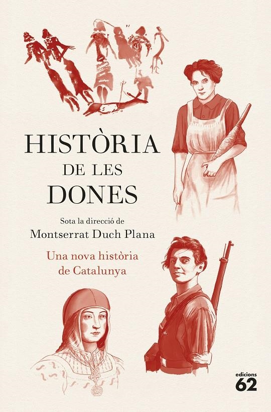 Història de les dones. Una nova història de Catalunya | Duch Plana, Montserrat | Cooperativa autogestionària
