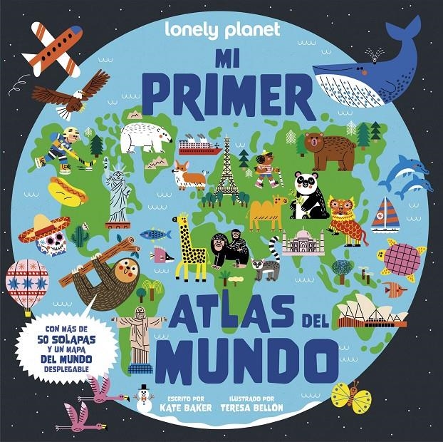 Mi primer atlas del mundo | Baker, Kate/Bellón, Teresa | Cooperativa autogestionària